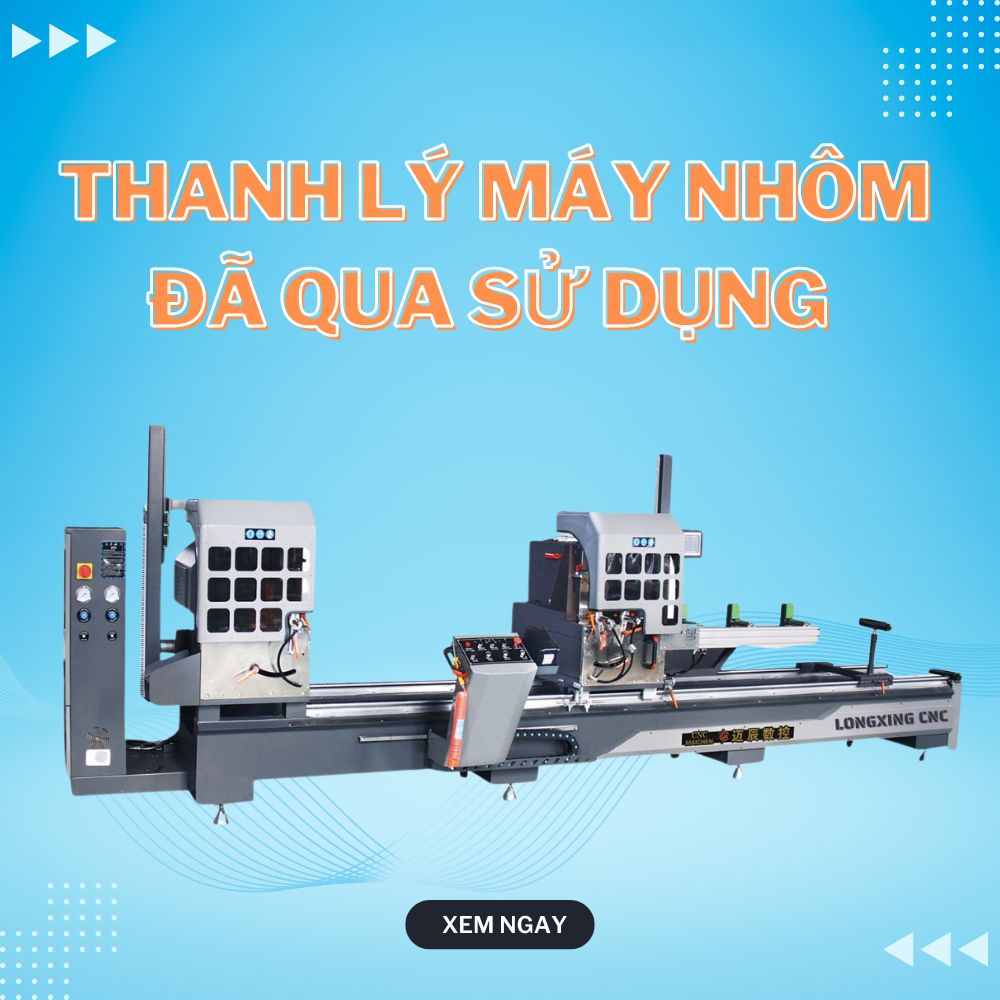 thanh lý máy nhôm đã qua sử dụng